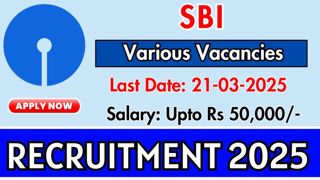 State Bank of India (SBI) Recruitment 2025